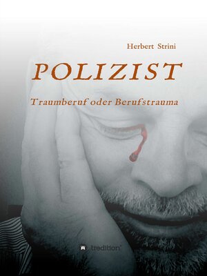 cover image of POLIZIST    Traumberuf oder Berufstrauma